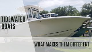 What Makes Tidewater Boats Unique and Different [upl. by Hayifas]