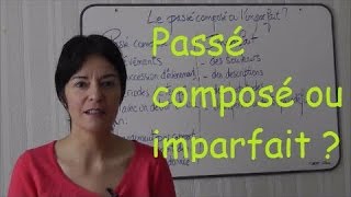 Passé composé ou imparfait [upl. by Tillinger]