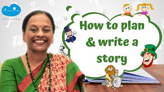 How to Write a story  CBSE Grade 10  Tips amp Strategies for Planning  Writing with Ease [upl. by Einhapets]