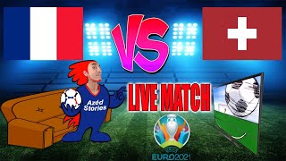 🔴🎥LIVE MATCH FRANCE VS SUISSE  EURO 2021 Feat Le Beaufix [upl. by Materi]