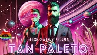 5 Tan paleto  Mike Saint Louis  Álbum Descubierto un nuevo planeta llamado GayFolk [upl. by Stevens]