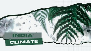 The Climate of India  Jet Streams  SouthWest Monsoon  Retreating Monsoon  Lec13 [upl. by Remde]