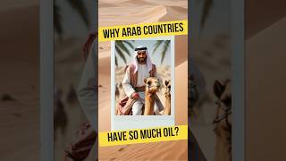 Why Arab countries are rich in oil facts shorts [upl. by Akisey176]