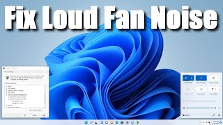 Windows 11  How to Fix Loud Fan Noise for any Laptop Acer Lenovo Dell HP Asus Samsung [upl. by Obie739]