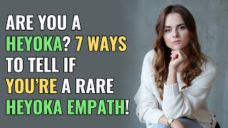 Are You a Heyoka 7 Ways to Tell If You’re a Rare Heyoka Empath  NPD  Healing  Empaths Refuge [upl. by Nolan682]