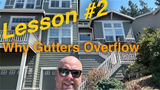 Why Gutters Overflow Lesson 2 [upl. by Eedyah]