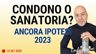 CondonoSanatoria speciale 2023  confermate intenzioni [upl. by Ithaman986]