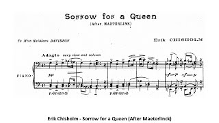 Erik Chisholm  Sorrow for a Queen After Maeterlinck [upl. by Bilek462]