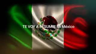 te voy a resumir mi México [upl. by Abe]