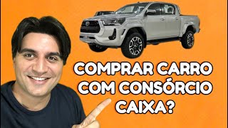 COMPRAR CARRO COM CONSÓRCIO CAIXA COMPENSA [upl. by Kennet]