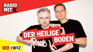 Der heilige Boden I Radio mit K  Der Kraftklub Podcast [upl. by Gulgee]