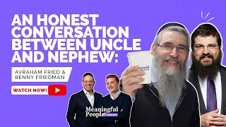 An Honest Conversation Between Avraham Fried amp Benny Friedman [upl. by Adnaugal]