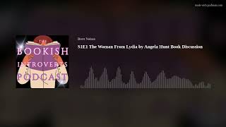 S1E1 The Woman From Lydia by Angela Hunt Book Discussion [upl. by Malloy303]