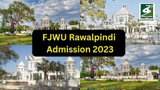 FJWU Rawalpindi Admission 2023  FJWU Fee Structure 2023  How To Apply In FJWU Rawalpindi [upl. by Afatsum]