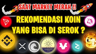 REKOMENDASI KOIN YANG BISA KALIAN BELI WAKTU MARKET MERAH  BELI KOIN KOIN INI AUTO PROFIT [upl. by Nylehtak]