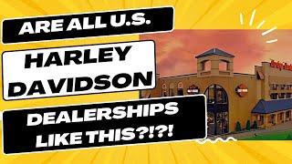 Are All US Harley Davidson Dealerships Like This [upl. by Noy]