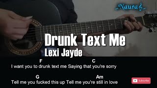 Lexi Jayde  Drunk Text Me Guitar Chords Lyrics [upl. by Delorenzo410]