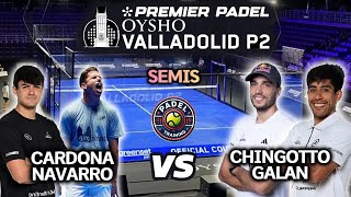 VALLADOLID Premier Padel P2 🇪🇸 SEMIS CardonaNavarro vs Chingotto Galan Highlights [upl. by Niwled410]