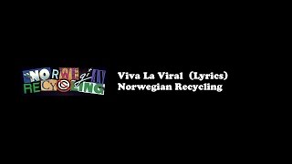 Viva La Viral Lyrics [upl. by Schoenburg758]