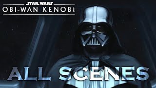 All DARTH VADER Scenes OBI WAN KENOBI HD Star Wars [upl. by Edbert]