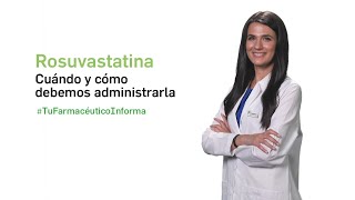 Rosuvastatina cuándo y cómo debemos administrarla Tu Farmacéutico Informa [upl. by Archle]