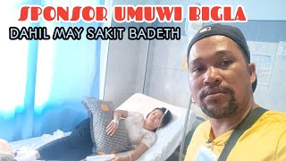 SPONSOR NAPA UWI BIGLA DAHIL NALAMAN NASA OSPITAL BADETH [upl. by Cini]