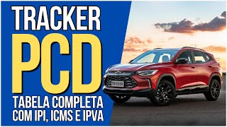 TABELA COMPLETA DO TRACKER PARA PCD EM DEZEMBRO carros auto pcd [upl. by Nolham]