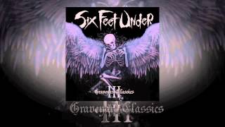 Six Feet Under  The Frayed Ends of Sanity OFFICIAL [upl. by Sotos]