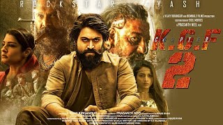 KGF Chapter 2 Full Movie facts HindiYashSanjay DuttRaveena SrinidhiPrashanth NeelV Kiragandur [upl. by Gabby]