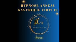 Séance dhypnose Ericksonienne pour mincir Anneau gastrique virtuel [upl. by Gensler]