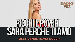 Sara Perche Ti Amo  Ricchi E Poveri Geo Da Silva Canello amp GeorgeBuldy dj radio mix [upl. by Lynch]