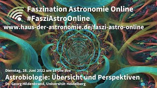 Astrobiologie Übersicht und Perspektiven  Georg Lars Hildenbrand bei FasziAstroOnline [upl. by Lacym]