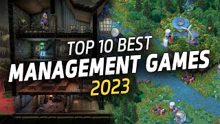 BEST Management Games of 2023 GOTY  Resource Management amp Administration Games [upl. by Deery]