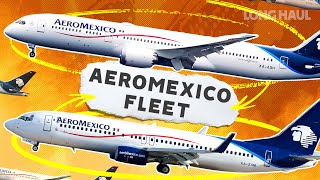 The Aeromexico Fleet In 2022 An AllBoeing Airline [upl. by Ylrebma]