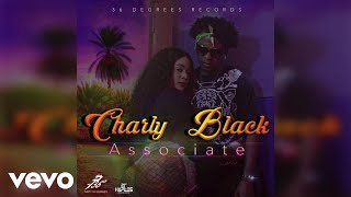 Charly Black  Associate Official Audio [upl. by Travax]