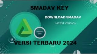 SMADAV KEY 2024 [upl. by Ardnaeed]