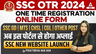 SSC OTR Registration Kaise Kare  SSC One Time Registration OTR Online Form 2024 [upl. by Analram]