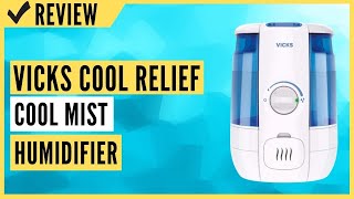 Vicks Cool Relief Cool Mist Humidifier Review [upl. by Warrin]