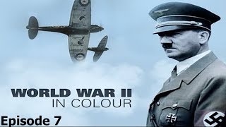 World War II In Colour Episode 7  Turning the Tide WWII Documentary [upl. by Kiele]