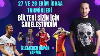 27 VE 28 EKİM İDDAA TAHMİNLERİ iddaatahminleri analiz [upl. by Ahseid]