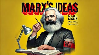 The Legacy of Karl Marx Economics Philosophy and Society [upl. by Araed]