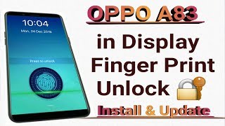 OPPO A83 in Display Finger Print Unlock 🔐 install amp Update [upl. by Eneleoj]