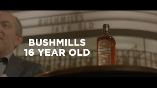 BUSHMILLS® 16 YEAR OLD SINGLE MALT  TASTE SERIES [upl. by Inaleon705]