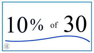 How to find 10 of 30 Ten Percent of Thirty [upl. by Eixam]