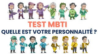 Test MBTI des 16 personnalités  Quelle est la vôtre [upl. by Magnus808]