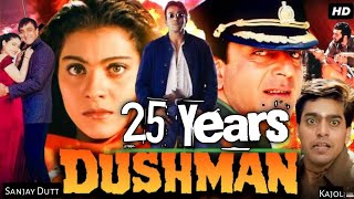 Dushman Movie 25 Years  Sanjay Dutt Kajol Super Hit Film Dushman sanjaydutt kajol [upl. by Garnes75]