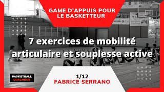 ► 7 exercices de mobilité articulaire et souplesse active par Fabrice Serrano [upl. by Aiseneg669]