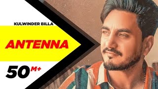 Antenna Full Video  Kulwinder Billa  Latest Punjabi Song  Speed Records [upl. by Frick]