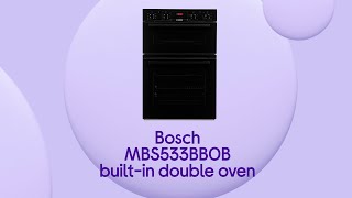 Bosch Serie 4 MBS533BB0B Electric Double Oven  Black  Product Overview  Currys PC World [upl. by Archy]