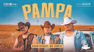 PAMPA  COUNTRYBEAT MC DANIEL CLIPE OFICIAL [upl. by Tsan181]